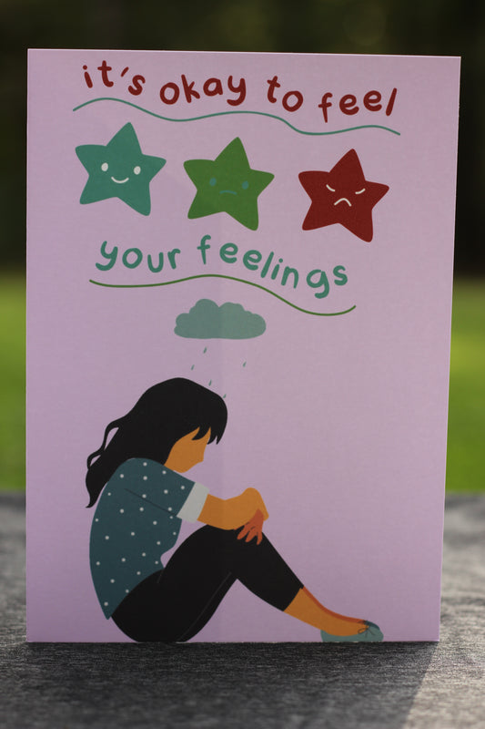 It's okay to feel your feelings