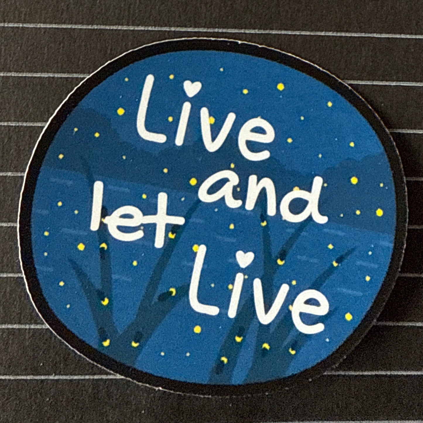 Inspiring Program "Live and Let Live" Black and Blue Vinyl Sticker 2.5"