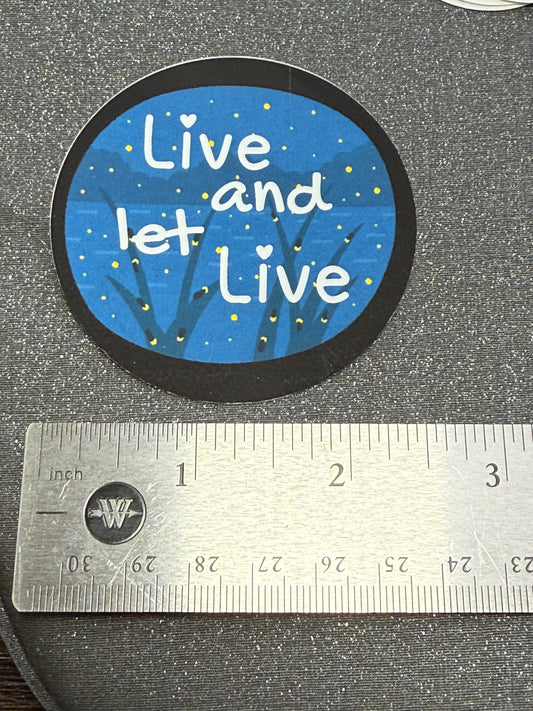 Inspiring Program "Live and Let Live" Black and Blue Vinyl Sticker 2.5"
