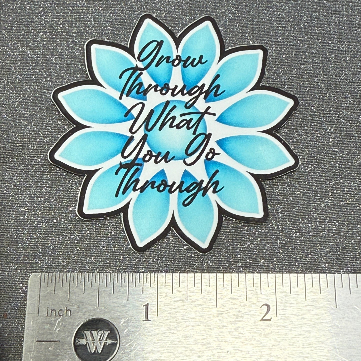 Inspiring Program "Grow What You Go Through" Blue Flower Vinyl Sticker 2.25"