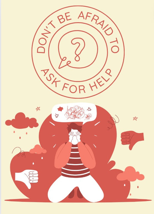 Don't Be Afraid to Ask for Help (w/ sticker)